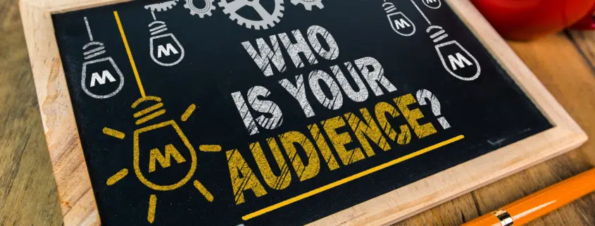 chalkboard asking who is your audience
